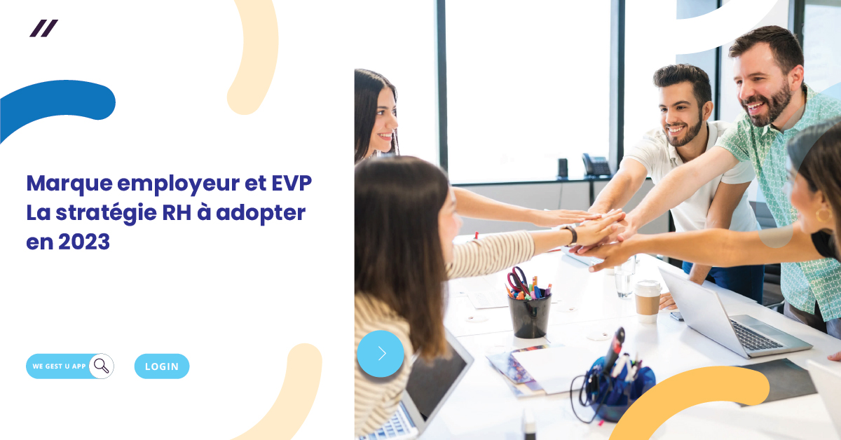 Marque-employeur-et-EVP-La-stratégie-RH-à-adopter-en-2023