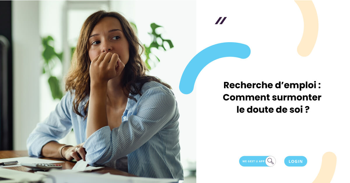 Recherche-d'emploi-Comment-surmonter-le-doute-de-soi-france