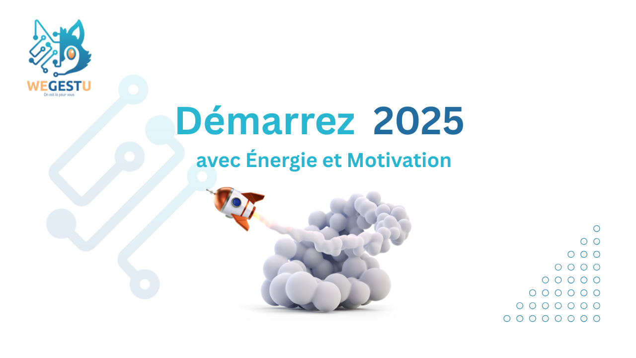 Démarrez 2025 avec Énergie et Motivation