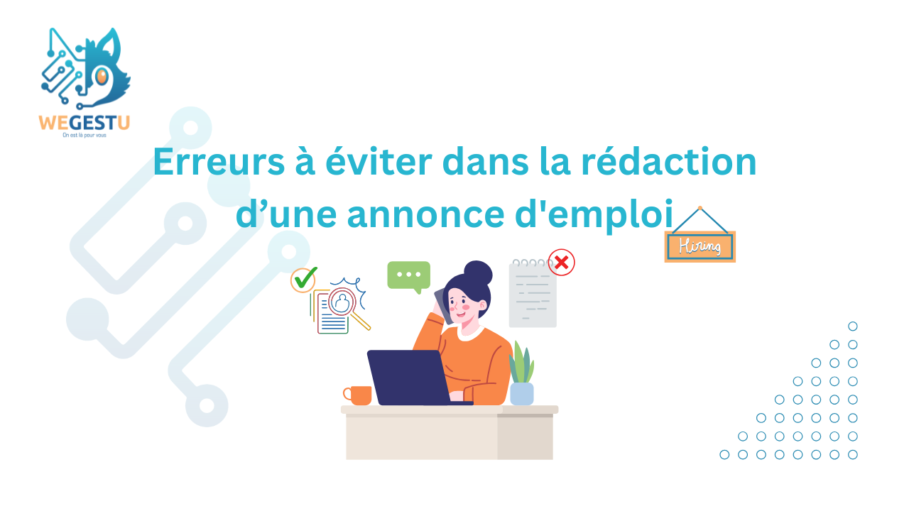 Erreurs à éviter dans la rédaction d’une annonce d'emploi